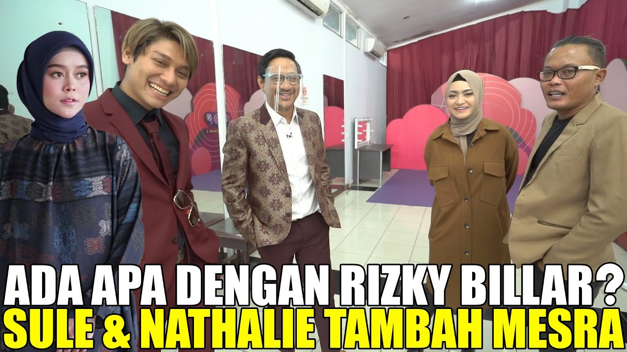 ADA APA DENGAN RIZKY BILLAR?.. SULE DAN NATHALIE HOLSCHER TAMBAH MESRA, BENTAR LAGI NIKAH