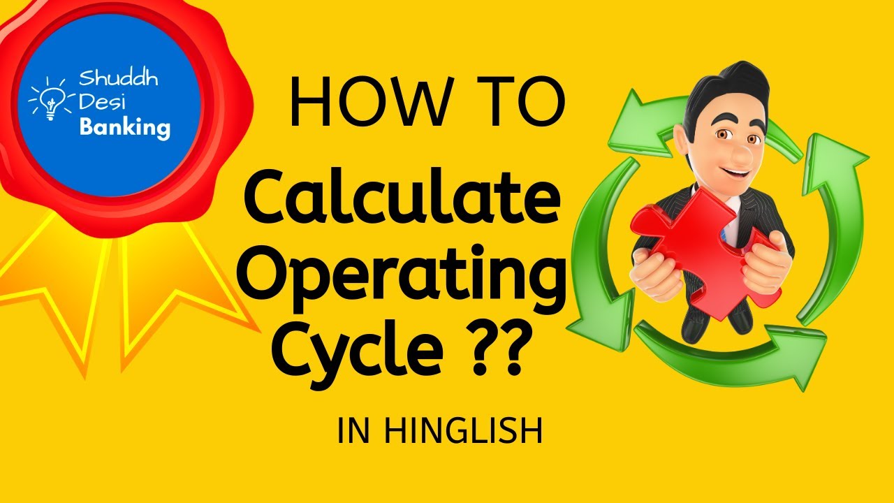 Working Capital Operating Cycle - How to calculate? (HINDI)