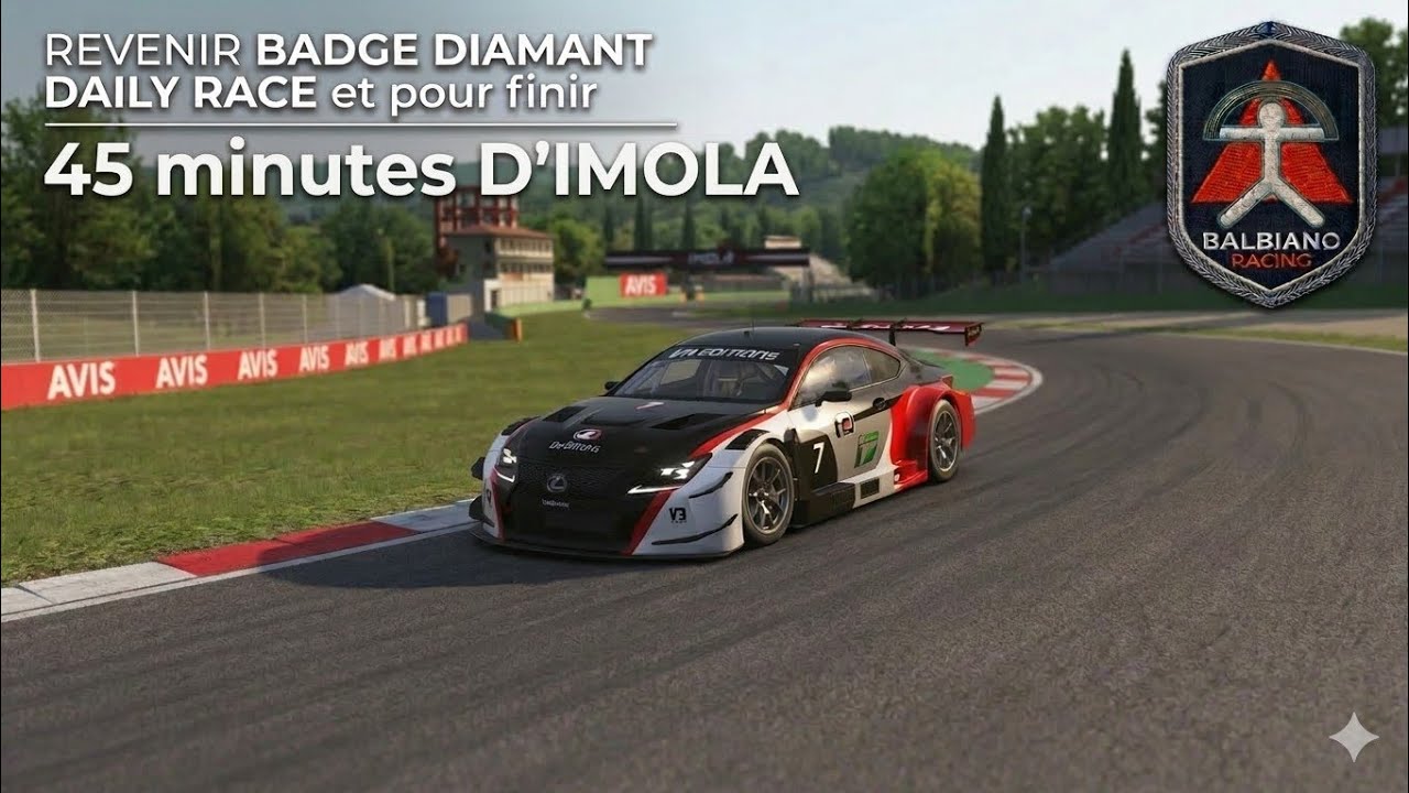 LIVE :  Daily race fun pour monter le badge puis Imola sprint cup !
