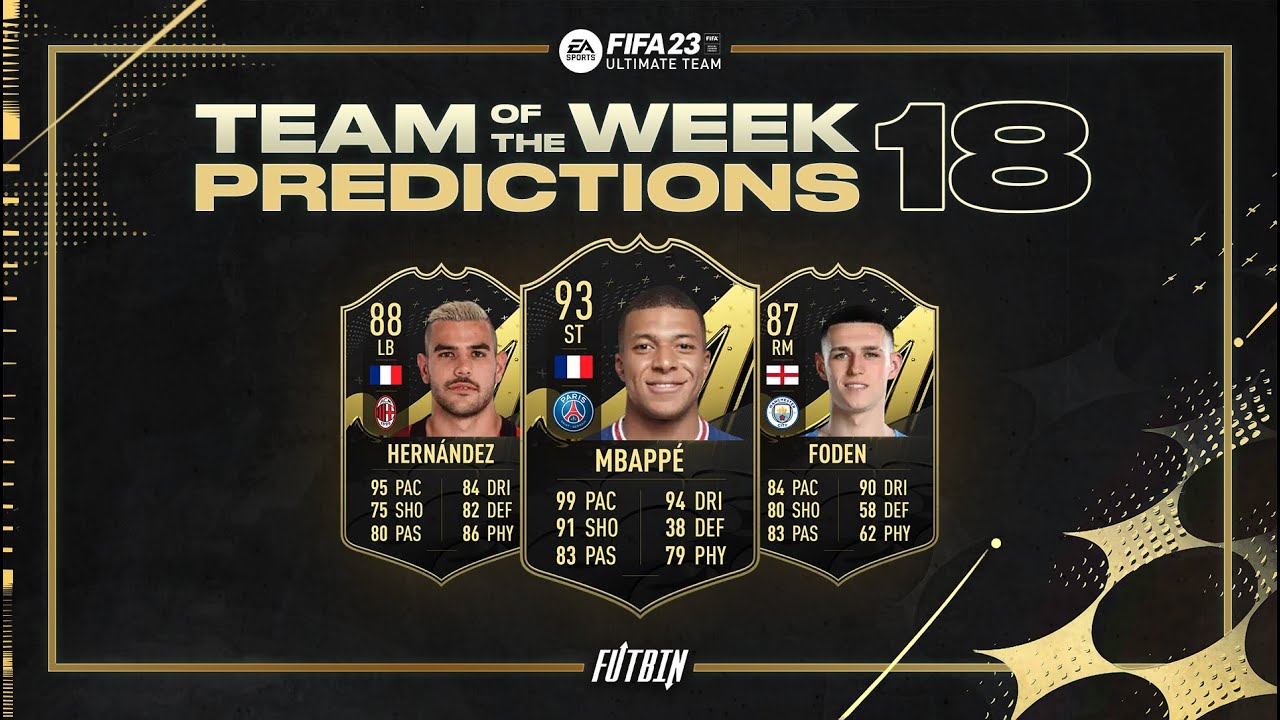 FIFA 23 TOTW 18 PREDICTIONS!