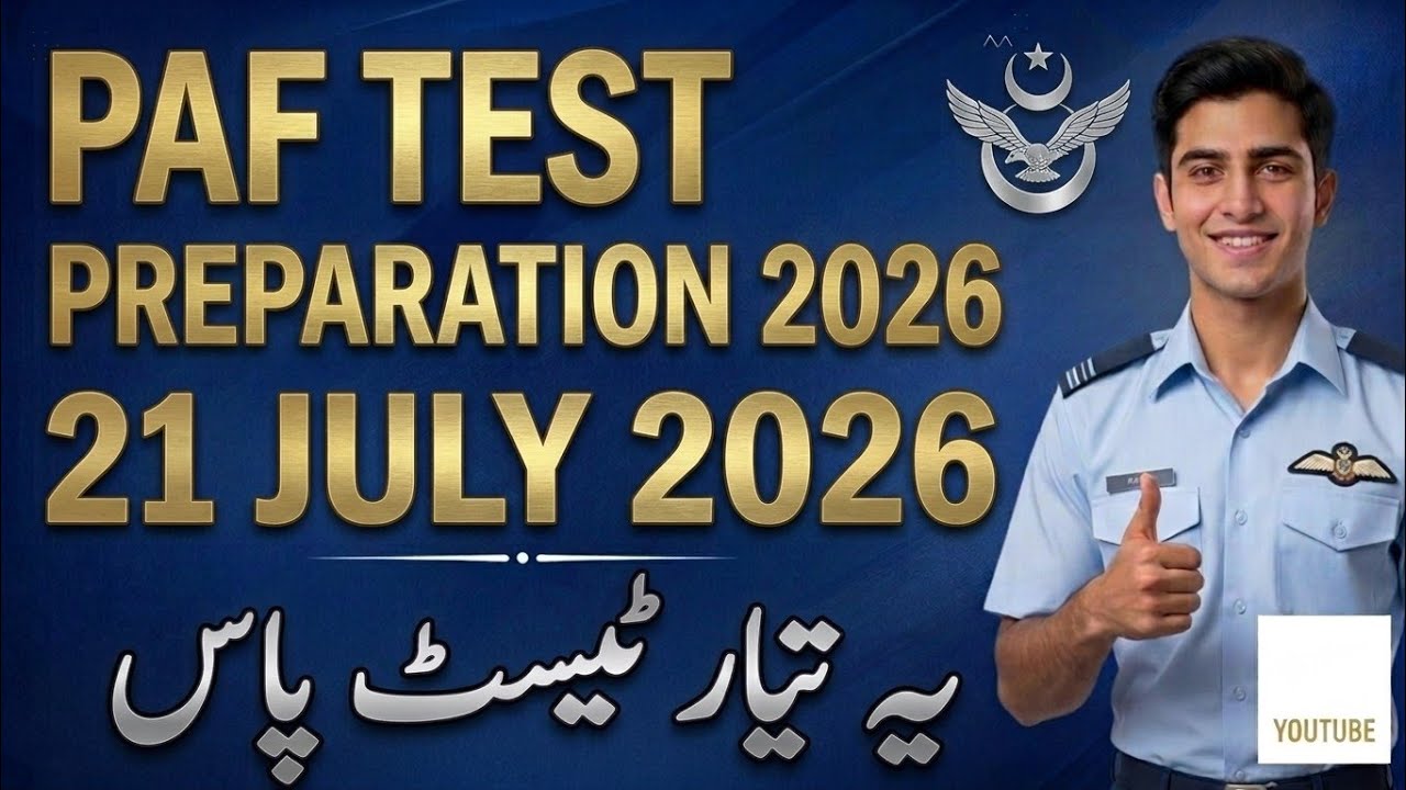 July 21, 2026 PAF Test Experience | PAF Test Preparation 2026 | PAF Past & Important Questions
