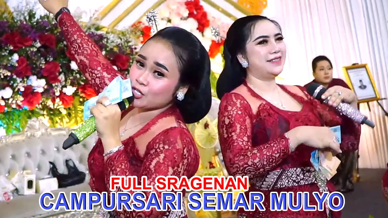 FULL SRAGENAN CAMPURSARI SEMAR MULYO - loro asmoro - lewung -ninggal katresnan