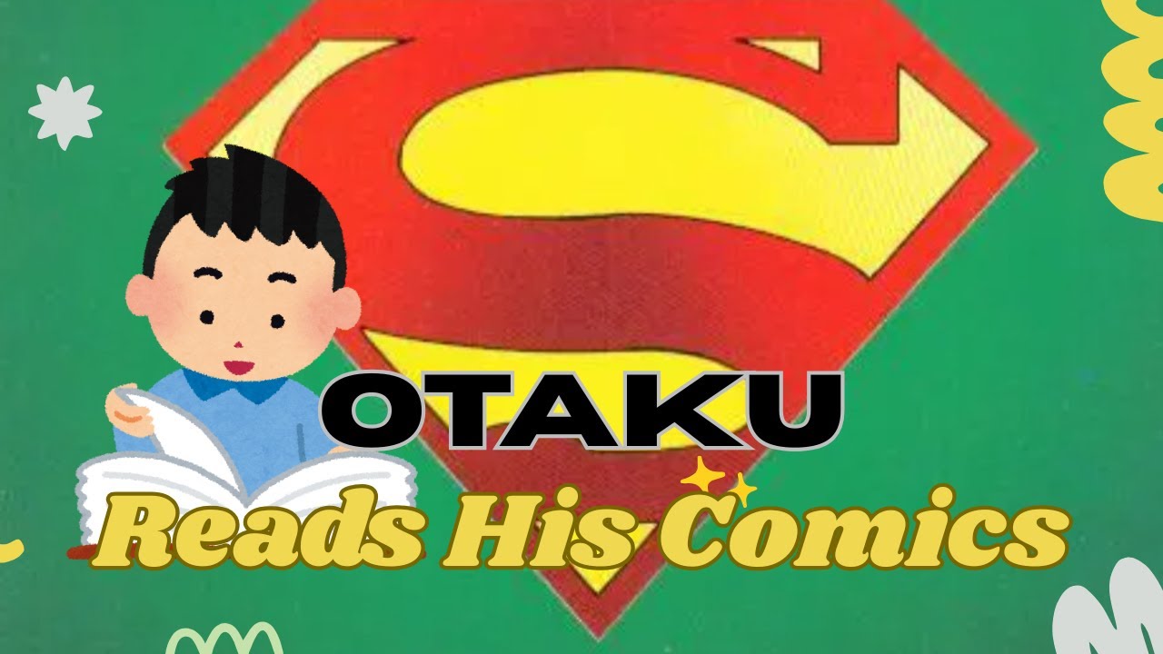 Otaku Reads His Comics: Action #687