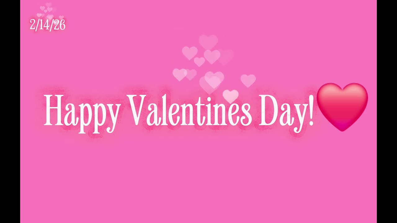 Happy Valentines Day!!❤