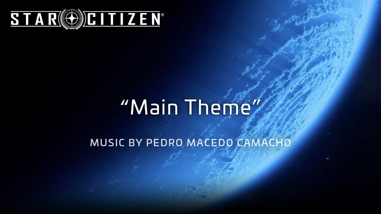 Star Citizen Main Theme (Pedro Camacho)
