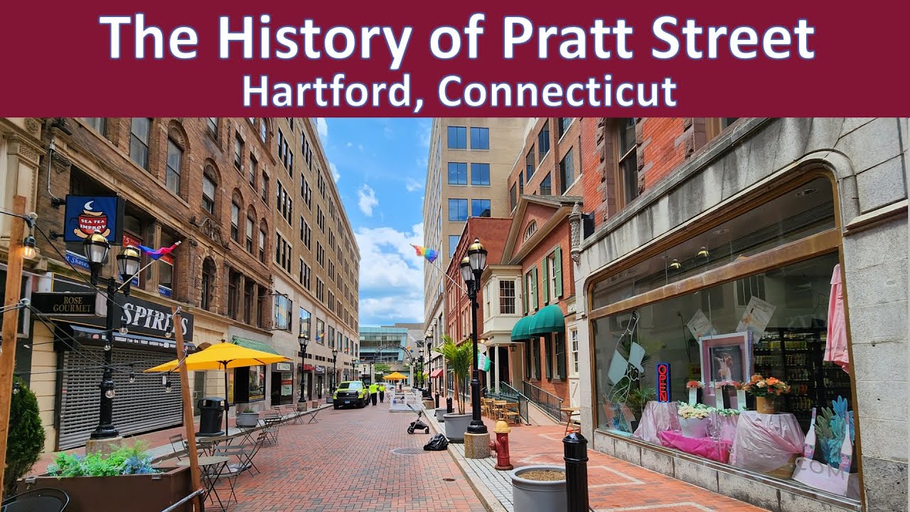 Hartford's Fifth Avenue: The History and Buildings of Pratt Street, Hartford CT