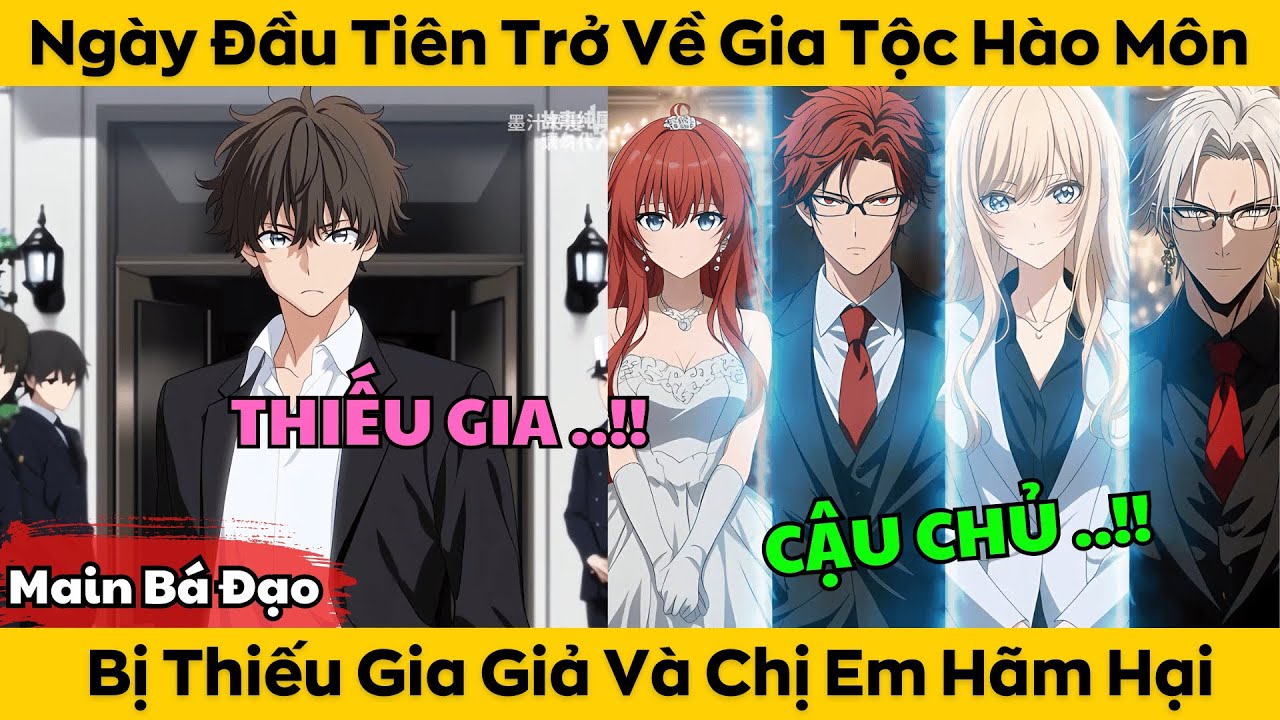 Ngày Đầu Tiên Trở Về Gia Tộc Hào Môn - Bị Thiếu Gia Giả Và Chị Em Hãm Hại