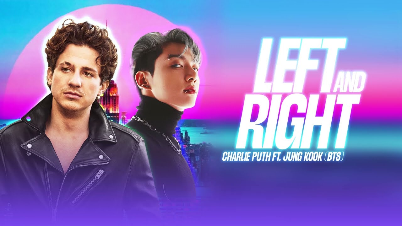 Vietsub | Left and Right - Charlie Puth (feat BTS Jung Kook) | Lyrics Video