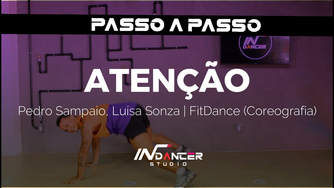 PASSO A PASSO :ATENÇÃO - Pedro Sampaio, Luísa Sonza | FitDance (Coreografia) |
