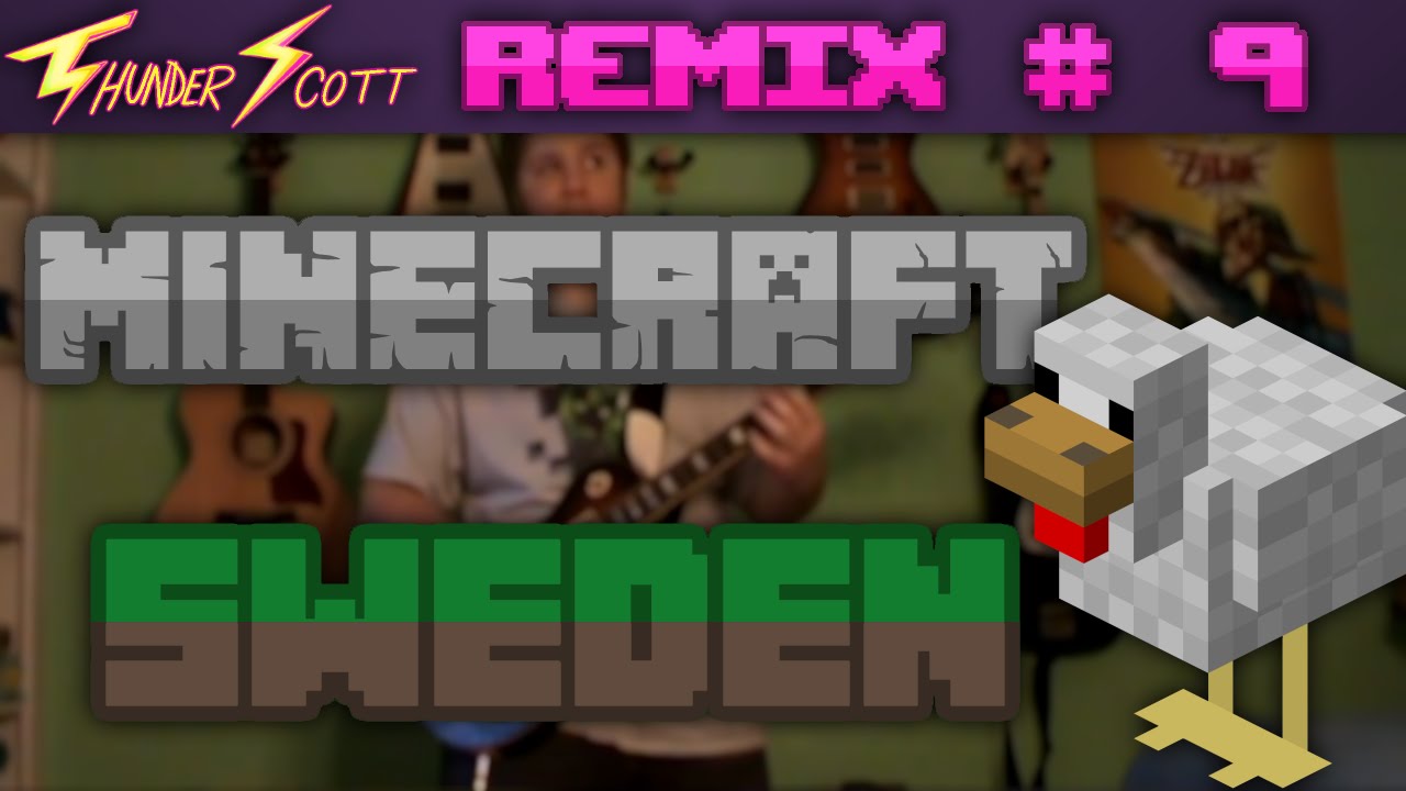 Minecraft: Sweden - Rock Remix || ThunderScott