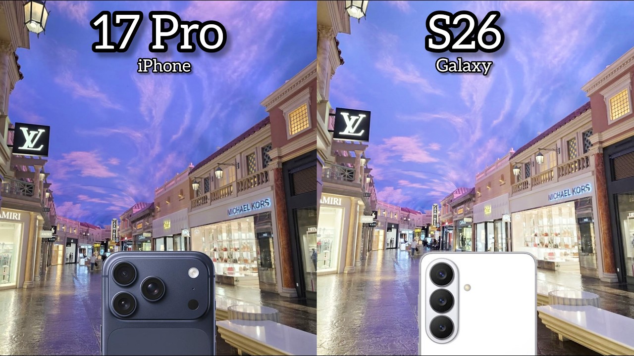 Samsung Galaxy S26 VS iPhone 17 Pro Camera Comparison