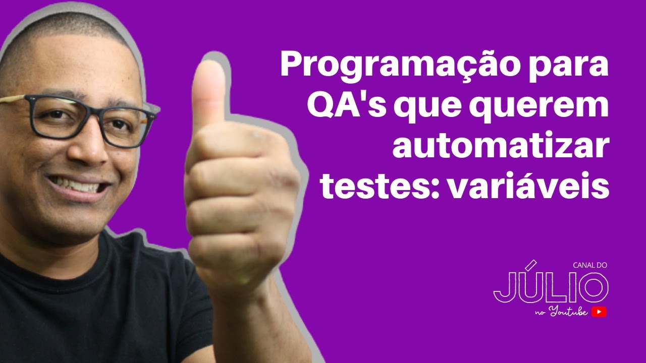 Programação para QA's que querem automatizar testes: variáveis
