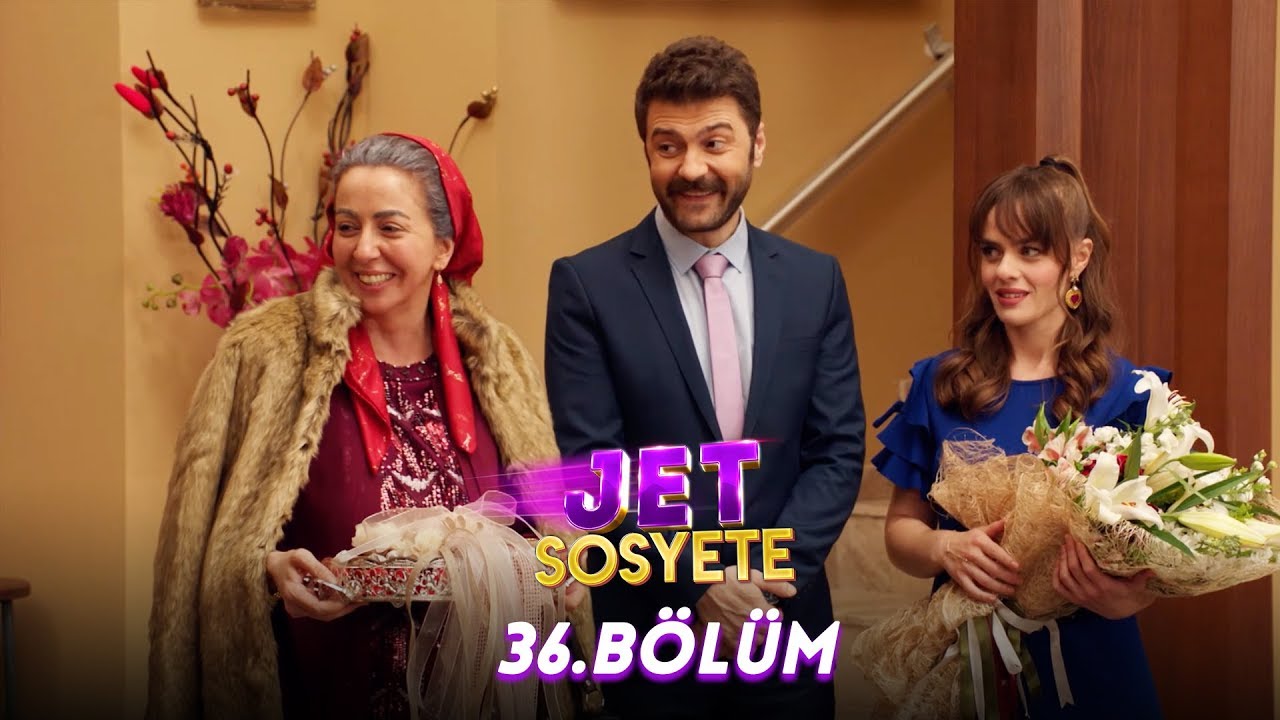 Jet Sosyete 36.Bölüm (Tek Parça Full HD)