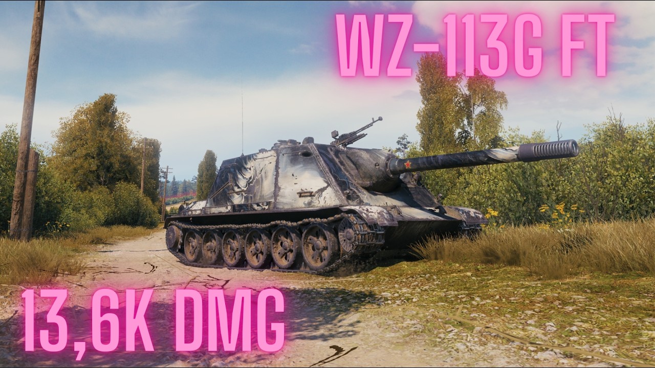 WZ-113G FT | 13,6K damage and 3 kills | World of Tanks