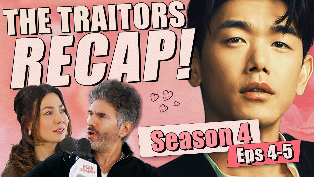 The Traitors S4: Eps 4-5 Recap & Review - Ep 437 - Dear Shandy
