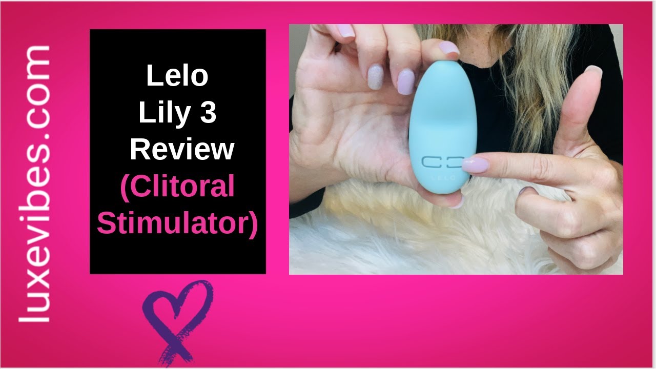 Lelo Lily 3 Review (Clitoral Stimulator)