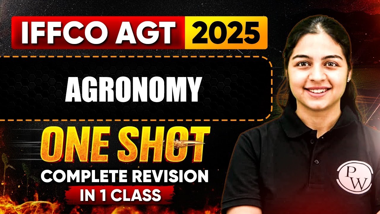 AGRONOMY in ONE SHOT | IFFCO AGT 2025 | IFFCO AGT Classes | IFFCO AGT AGRONOMY