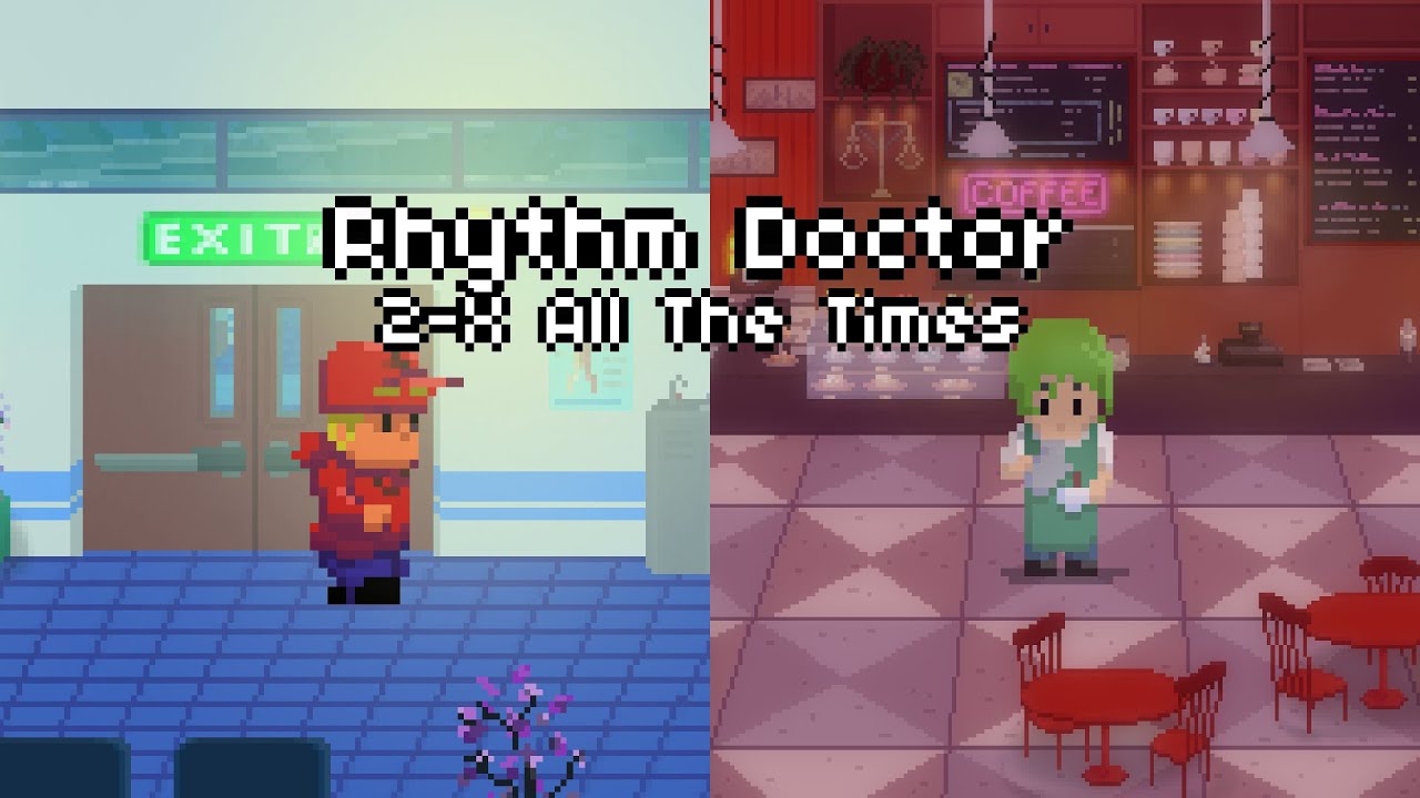 2-X All The Times [Rhythm Doctor]