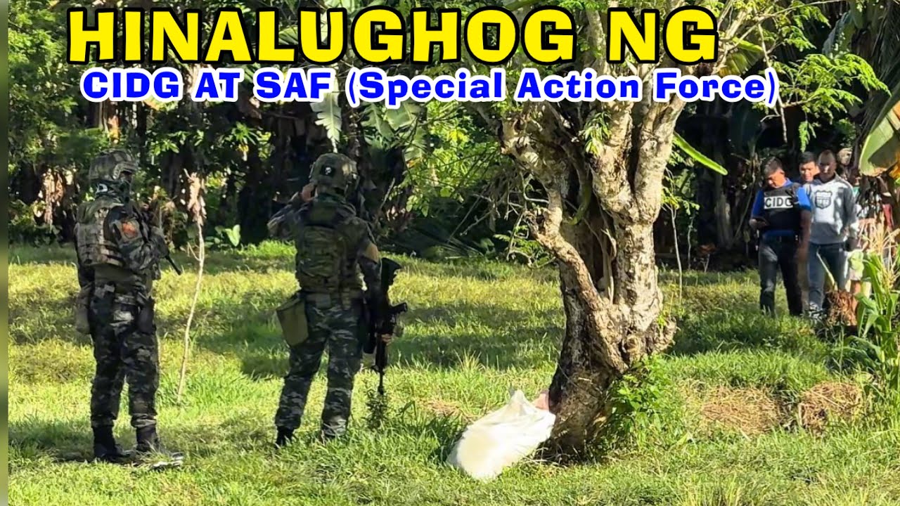 Hinalughog ng SAF AT CIDG! 
