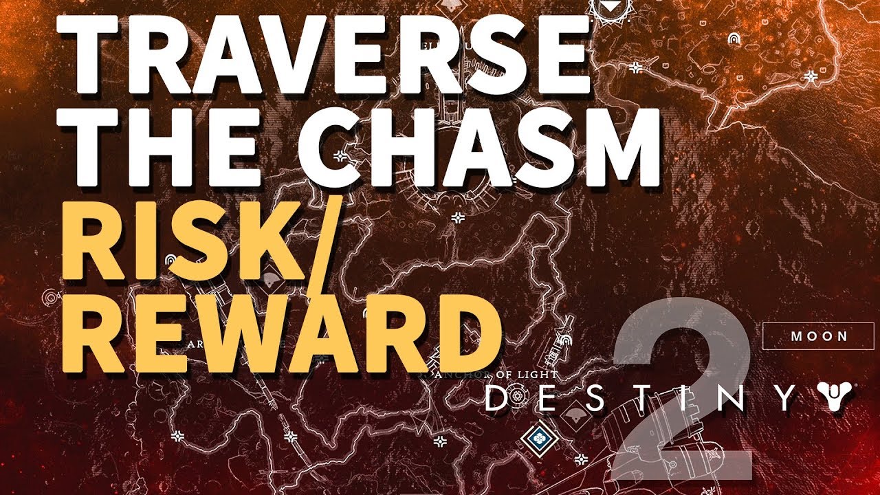 Traverse the Chasm Risk/Reward Destiny 2