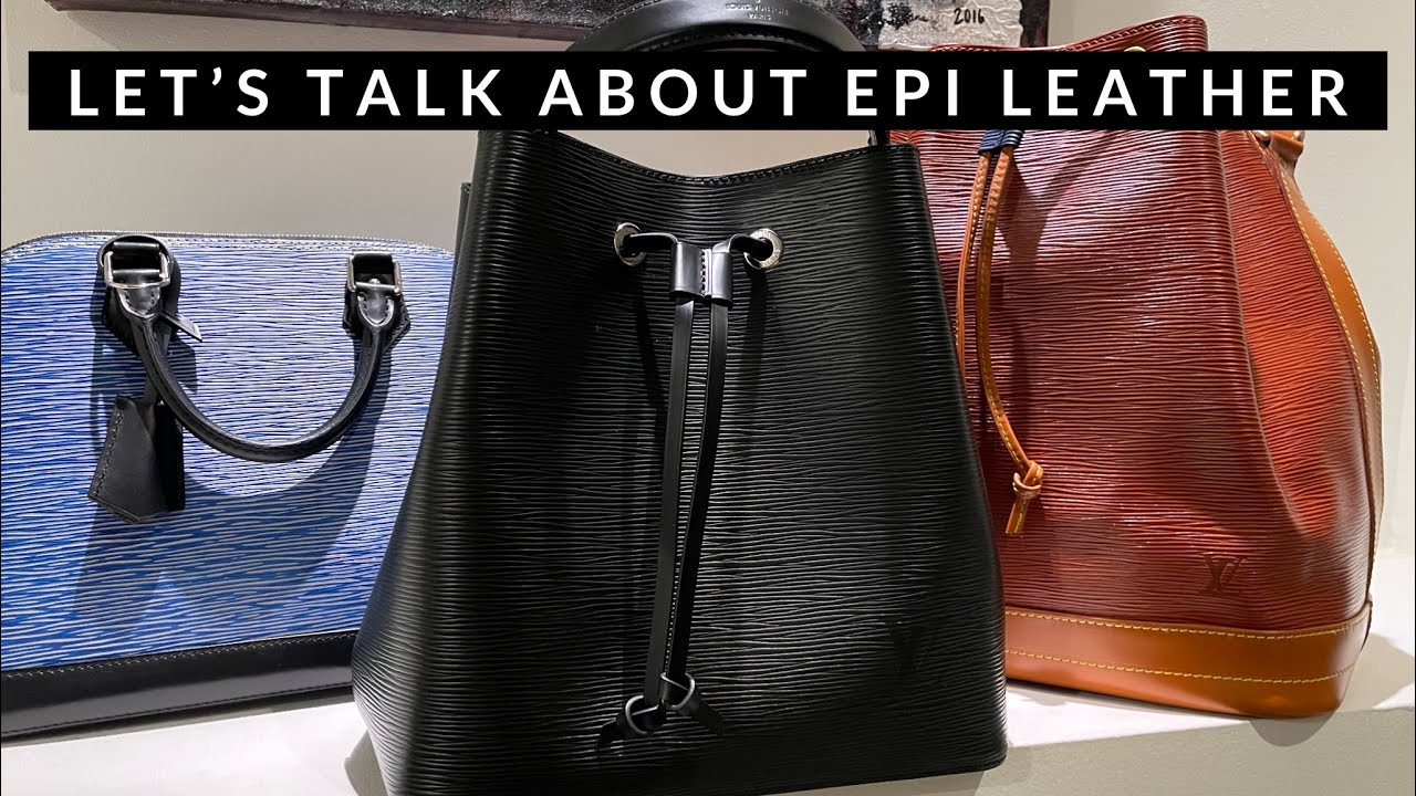 Louis Vuitton Reveal and Epi Leather Talk