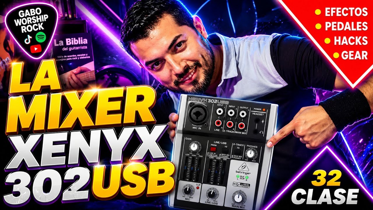 La MEJOR MIXER para el GUITARRISTA &bull; Review Behringer XENYX 302USB || Clase 32 Tips, Gear & Hacks