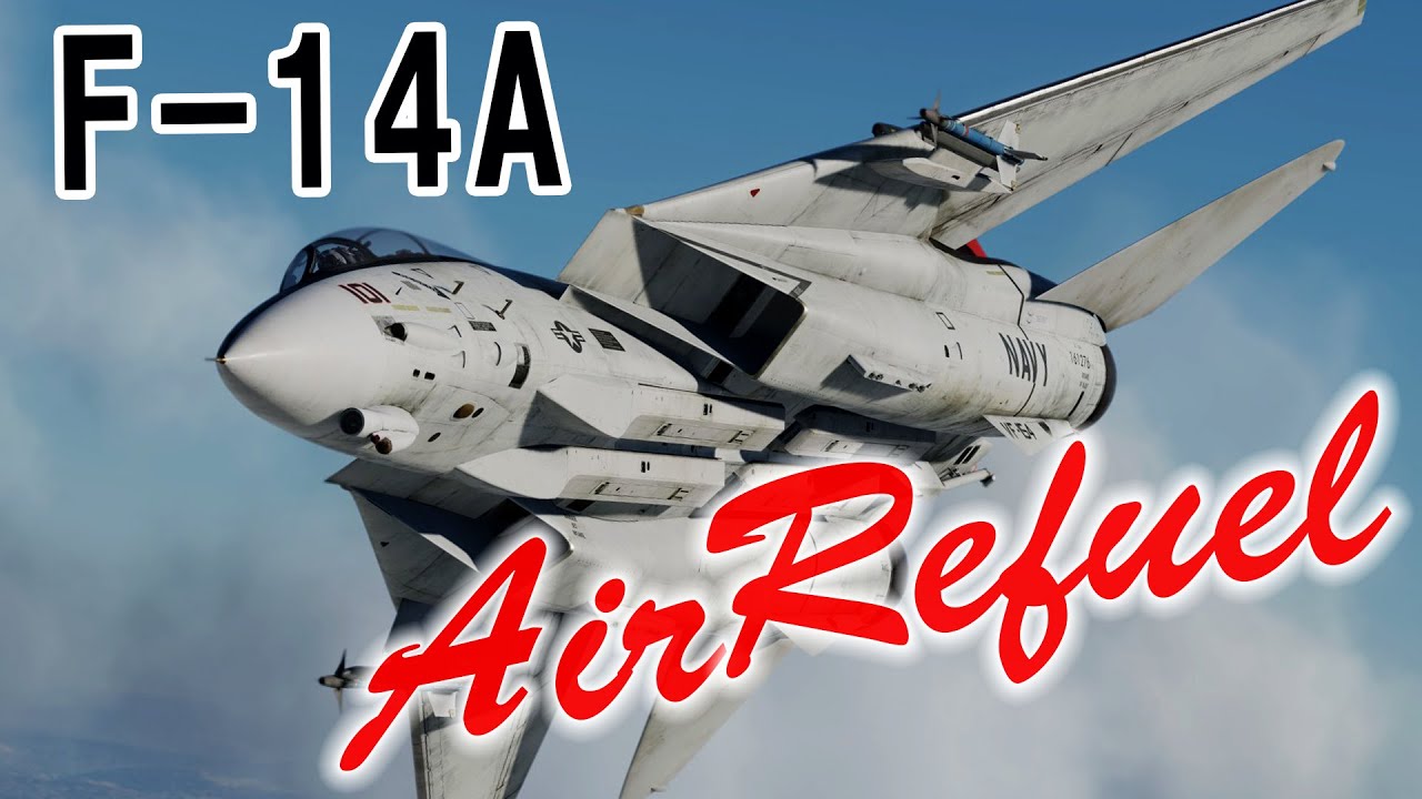 [DCSWorld]  F-14A Air Refuel.