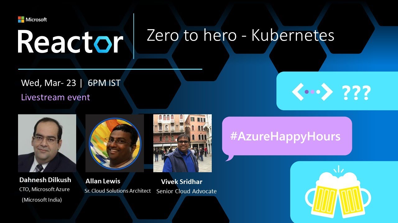 Zero to hero - Kubernetes | #AzureHappyHours