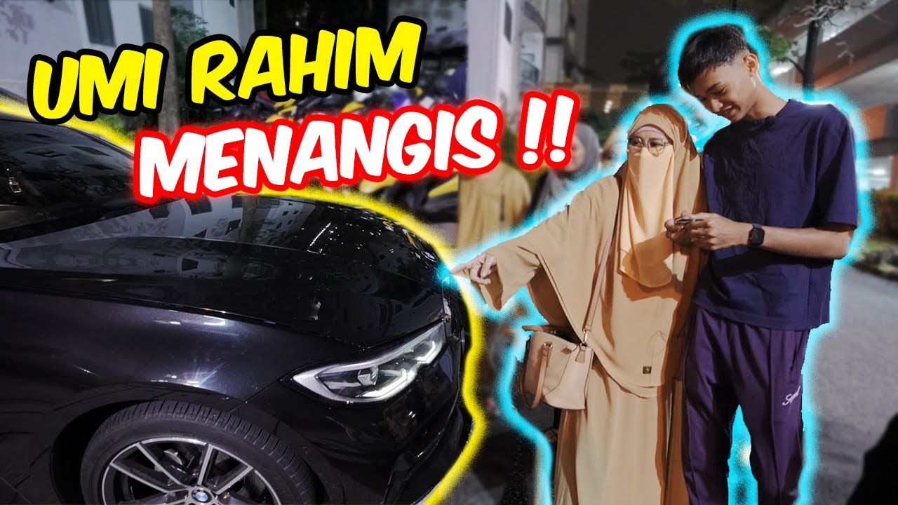 UMI RAHIM MENANGIS !! - TUNJUK KERETA BARU RAHIM !