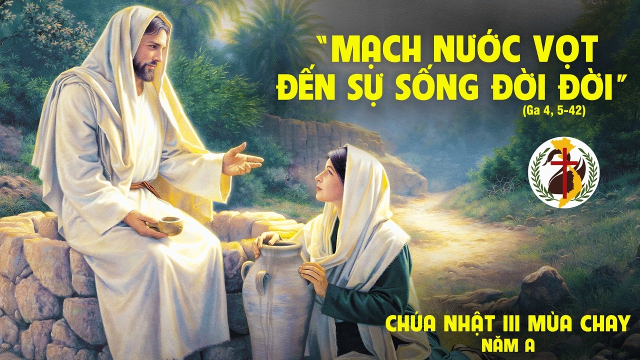 Chúa Nhật, Thánh Lễ Tuần III Mùa Chay.  Năm A .  08/03/2026.