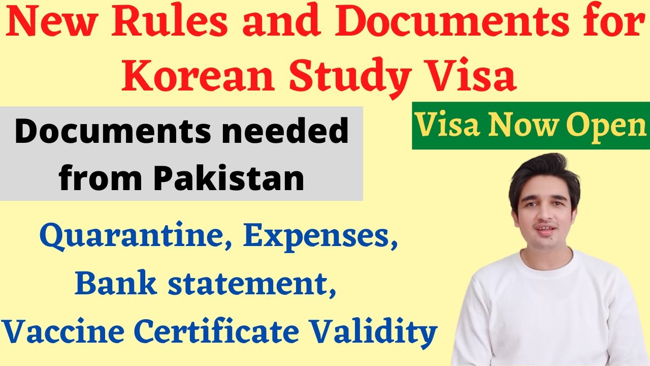 Korean study Visa from Pakistan, 2022. New Rules & Documents. Complete guidelines. How to apply.