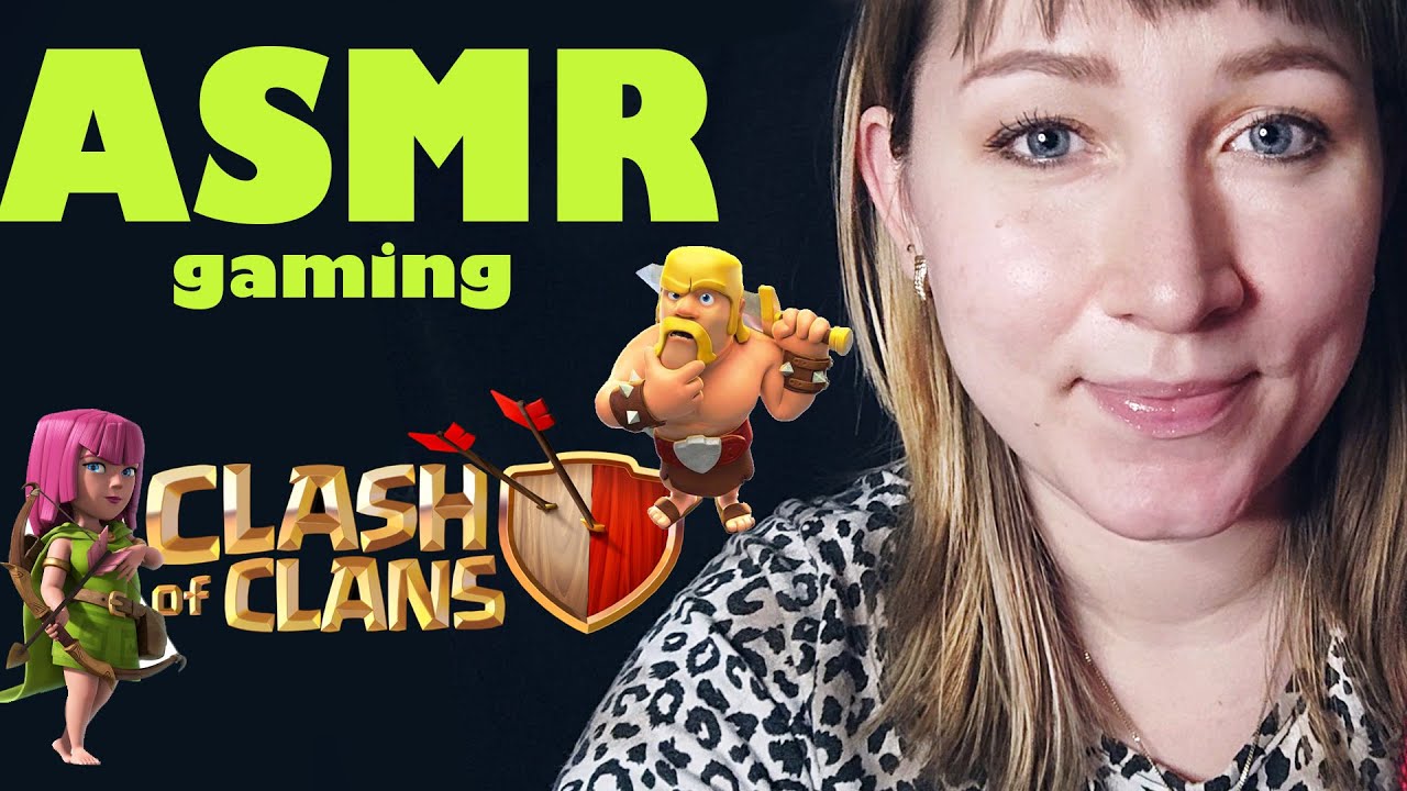 АСМР ГЕЙМИНГ Clash of Clans Шепот и игра ASMR Gaming