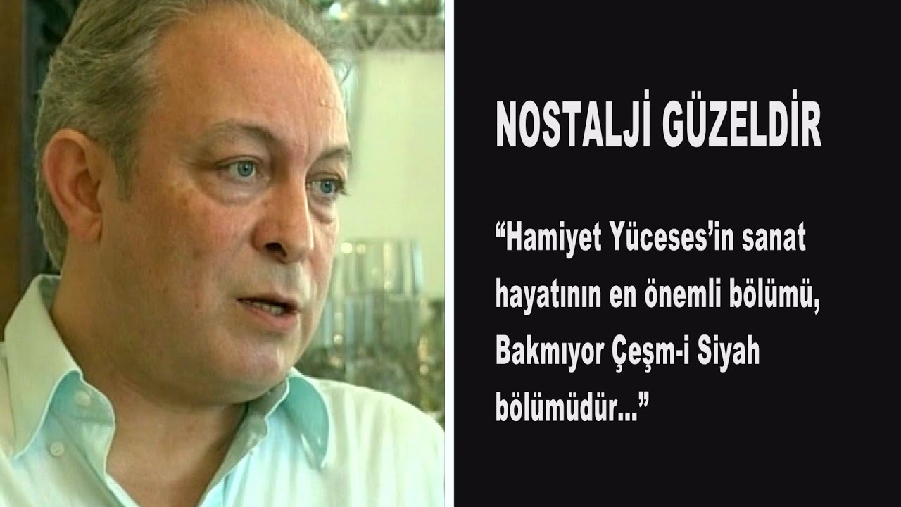 Şakir Eroğlu, Hamiyet Yüceses'i ve "Bakmıyor Çeşm-i Siyah" Şarkısının Başarısını Anlatıyor...