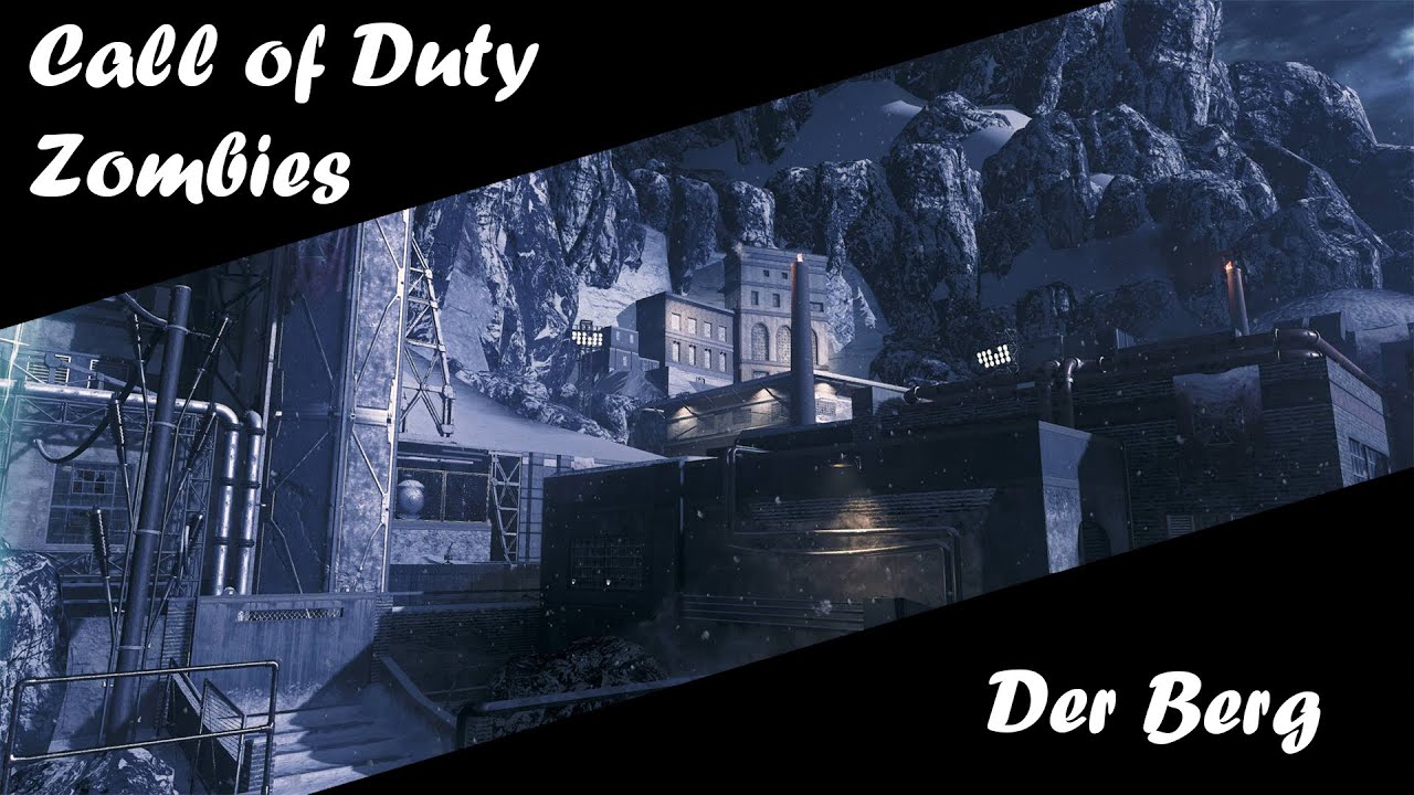 Call of Duty Zombies | Der Berg