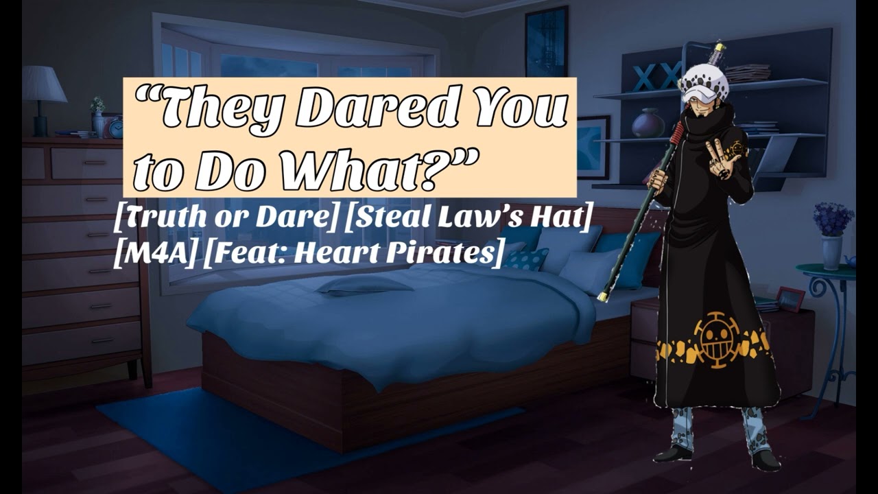 🎧Правда или действие с Пиратами Сердца [ASMR/One Piece] [Правда или действие] [Дом] [Поцелуи]
