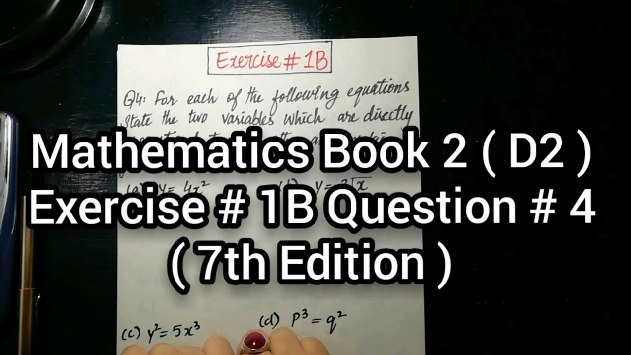 Mathematics Book 2 ( D2 ) New syllabus | 7th Edition | Exercise 1 B | Question no 4 | in Urdu