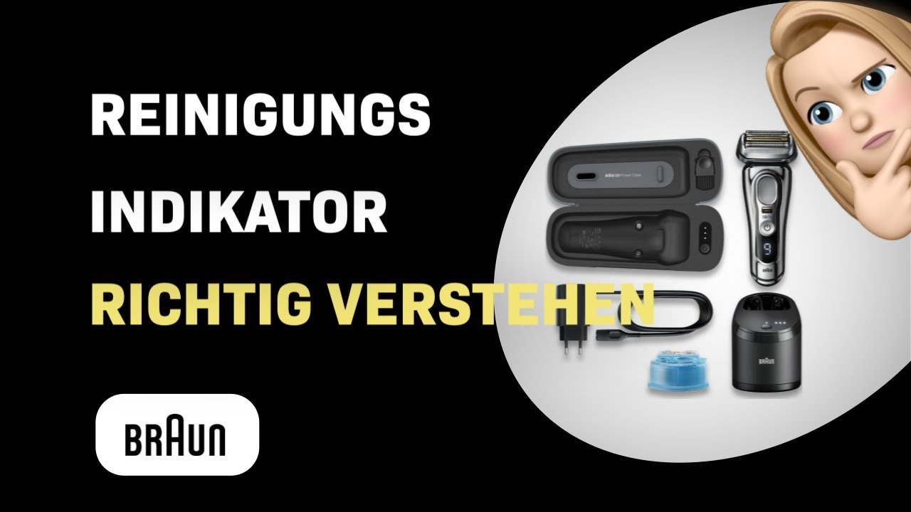 Wie man den Reinigungsindikator des Braun Series 9 Pro 9476cc richtig versteht