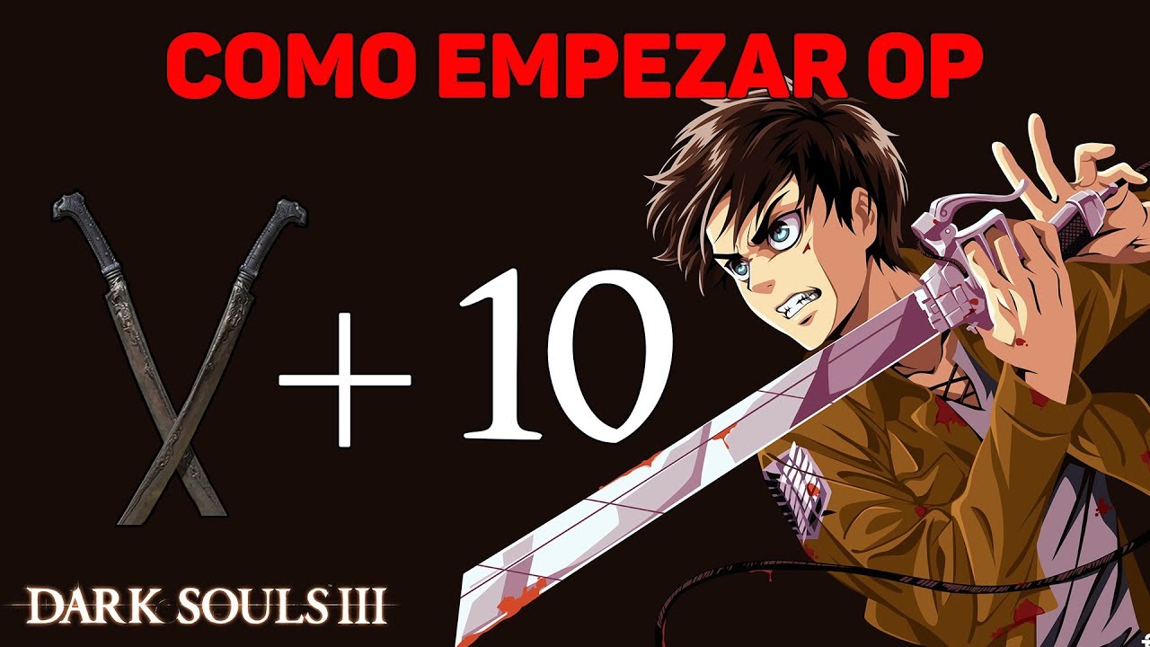 ¡La mejor forma de empezar OP al principio del juego! | Dark Souls 3