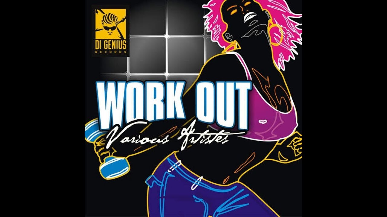 work out riddim mix 2008 dancehall di genius