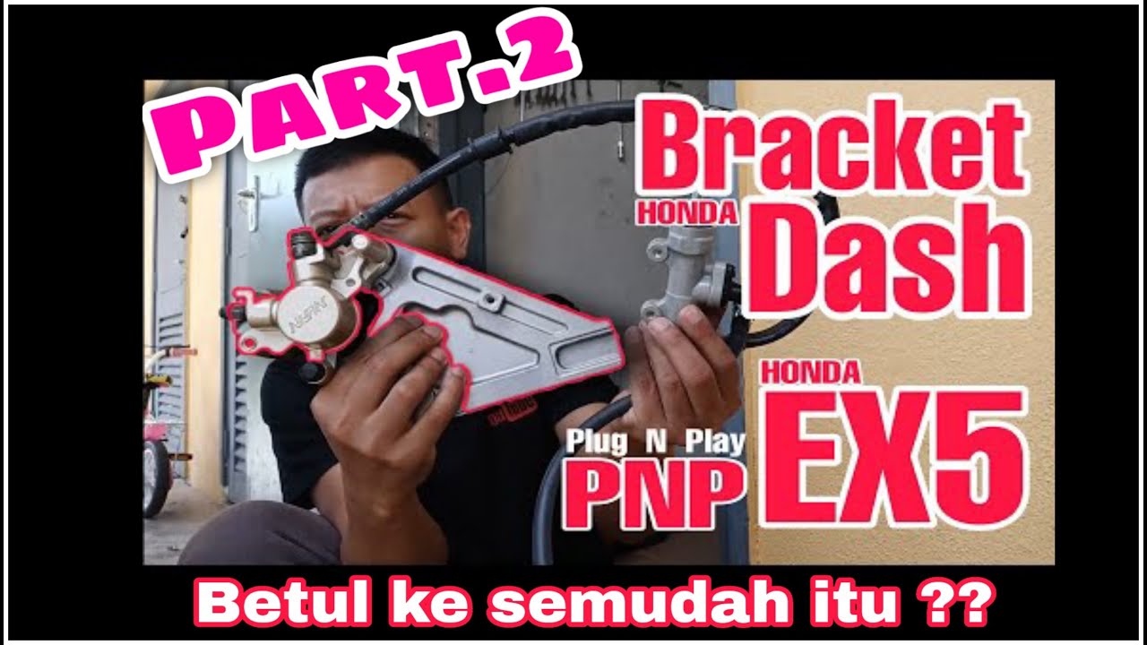 Bracket Honda Dash Pnp EX5 | Part 2
