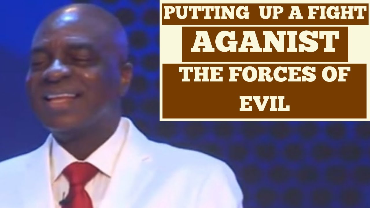 BISHOP DAVID OYEDEPO | PUTTING UP A FIGHT AGAINST THE FORCE OF UNRIGHTEOUSNESS | NEWDAWNTV