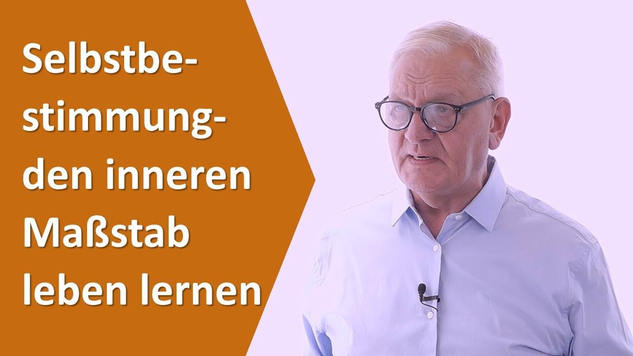 Selbstbestimmung, so finden Sie selbstbestimmt zum inneren Ma&szlig;stab