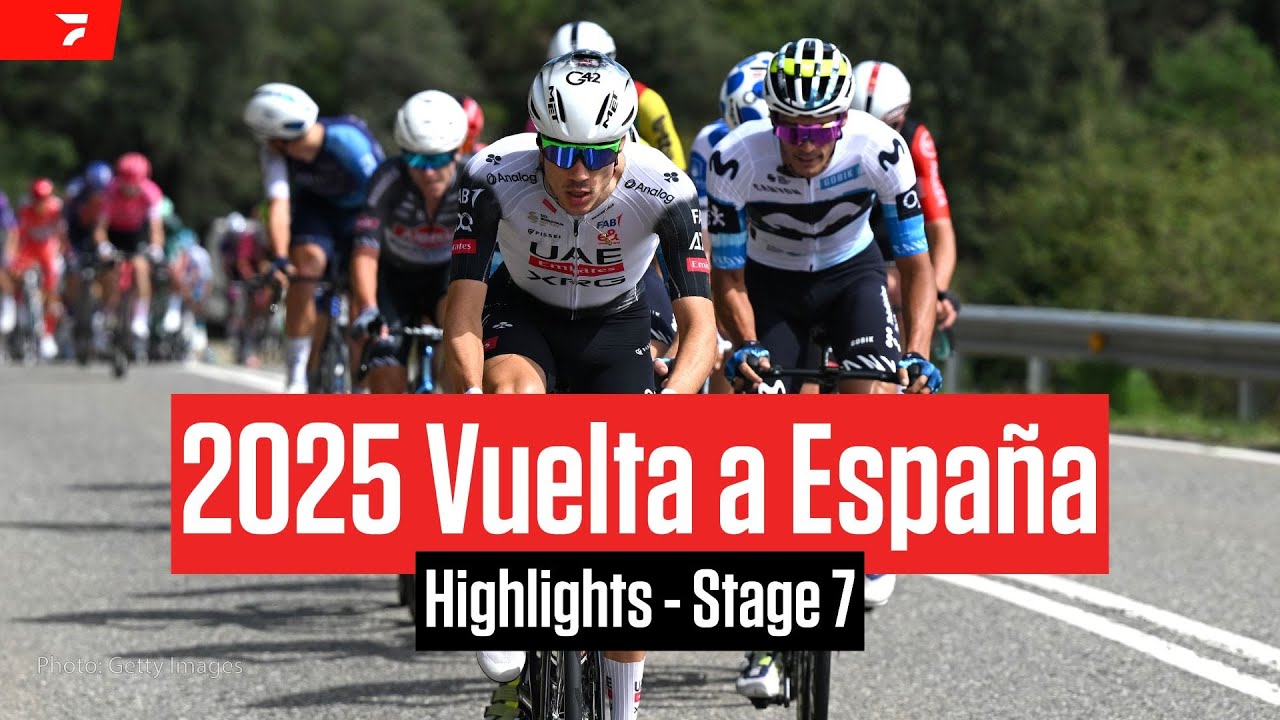 Vuelta a Espa&ntilde;a 2025 Stage 7 Highlights