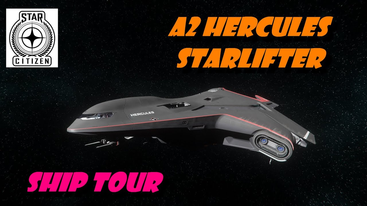 Star Citizen 3.17.5 A2 Hercules Starlifter Ship Tour