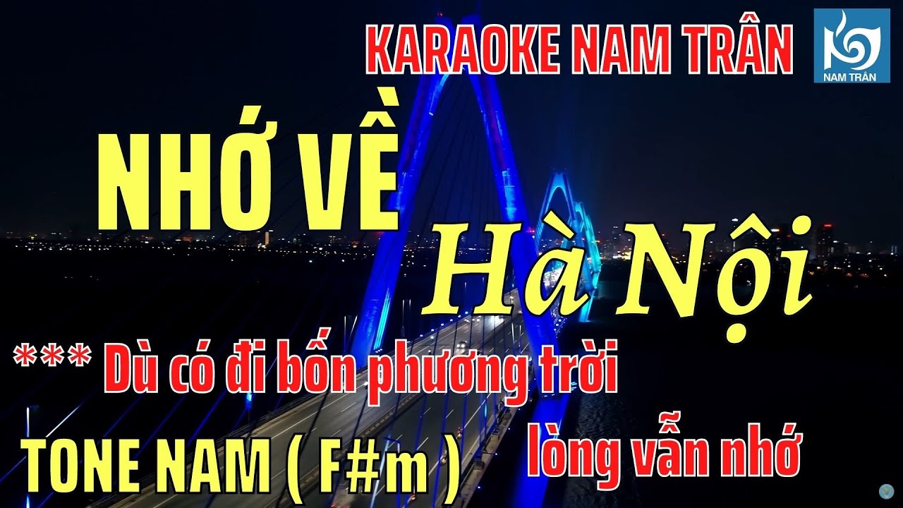 Karaoke Nhớ Về Hà Nội Tone Nam | Nam Trân