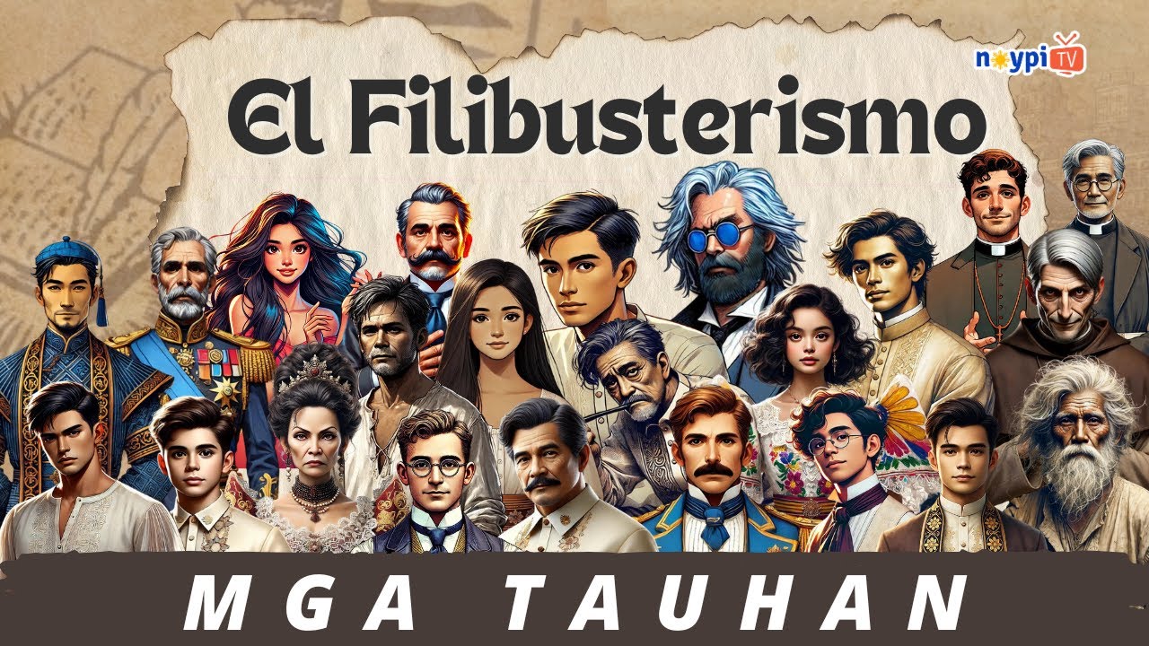 El Filibusterismo Tauhan at Katangian ng Bawat Isa | NoypiTV