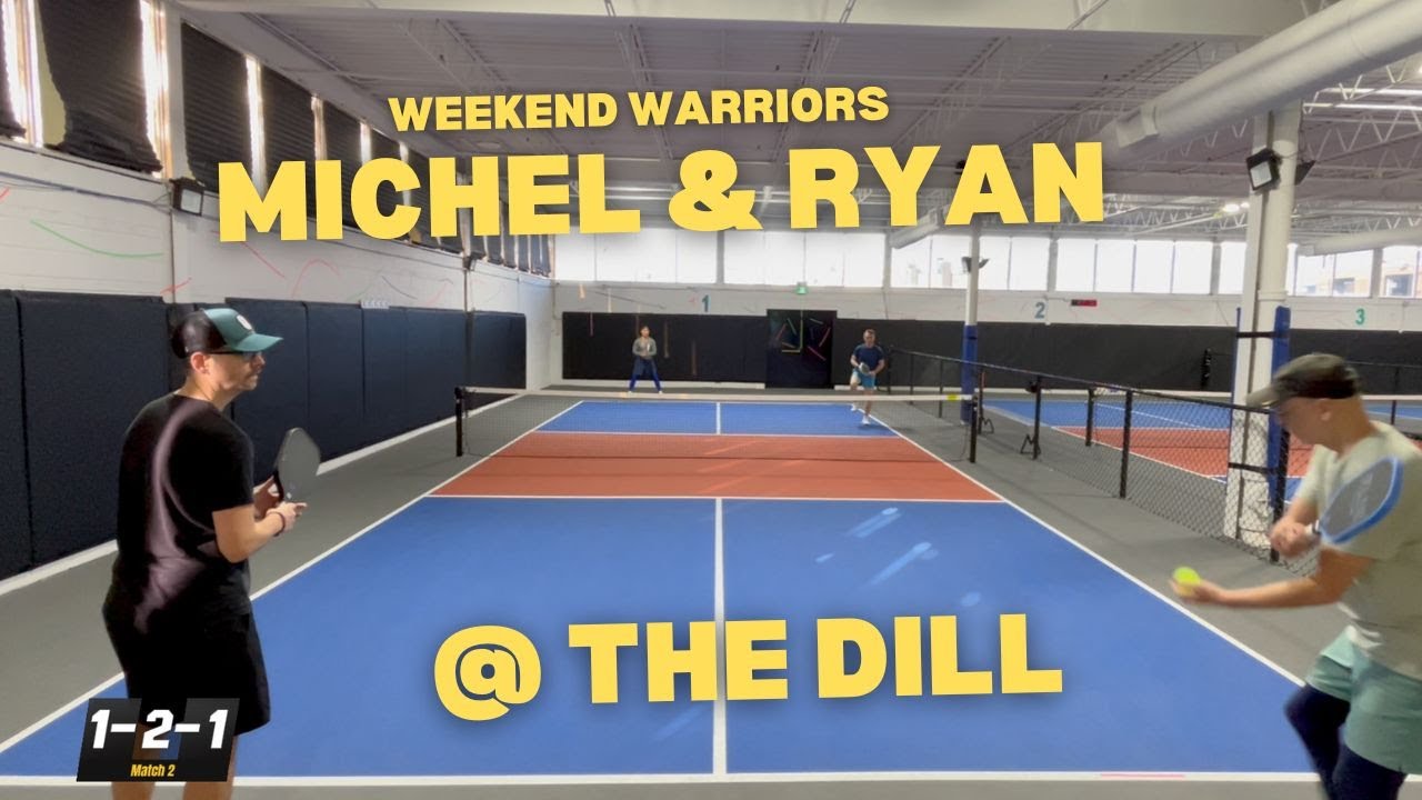 Weekend Warriors @ The Dill - Match 1 & 2