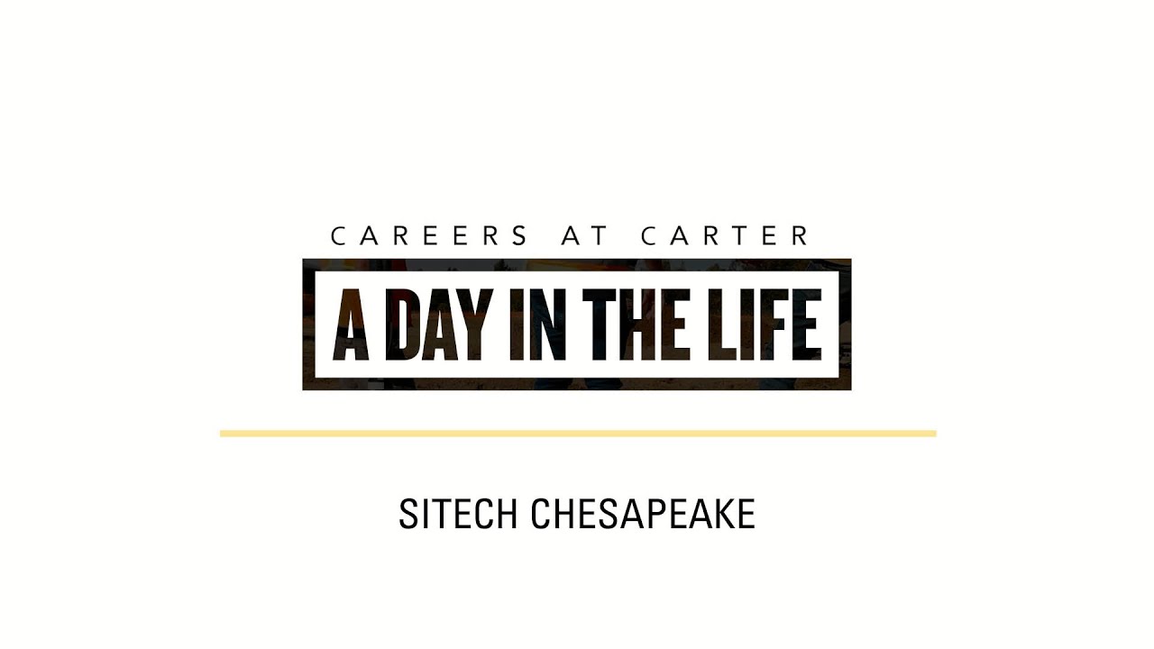 A Day In The Life – SITECH Chesapeake