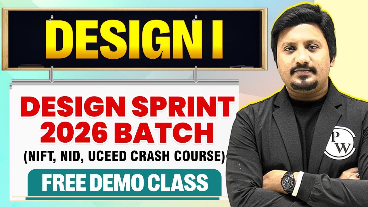 Design I | Design Sprint 2026 Batch (NIFT, NID, UCEED Crash Course) | Free Demo Lecture