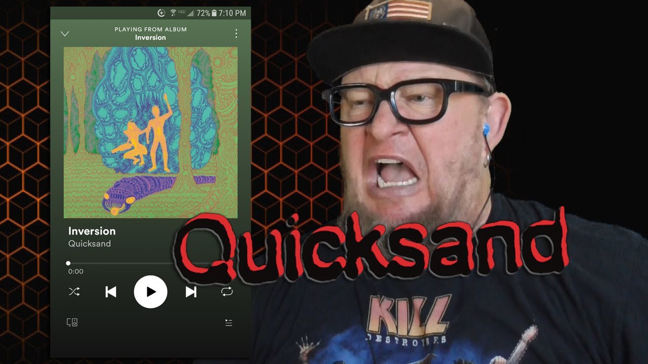 QUICKSAND - Inversion (First Listen)